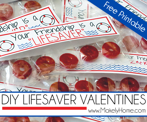 DIY LifeSaver Valentines with Free Printable | Makely School for Girls
